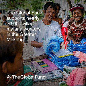 グローバルファンドは大メコン圏にマラリア対策に取り組む約2万人の村人を支援しています。